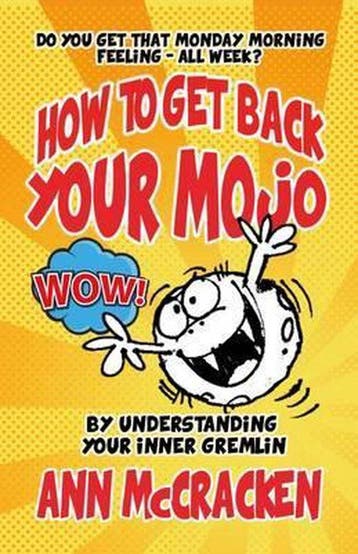 How to get back your MoJo: By understanding your inner, Boeken, Verzenden, Gelezen, Ann Mccracken