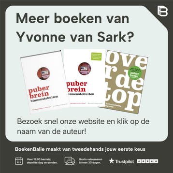 Het nieuwe puberbrein binnenstebuiten - Yvonne van Sark, Verzenden, Zo goed als nieuw, Yvonne van Sark