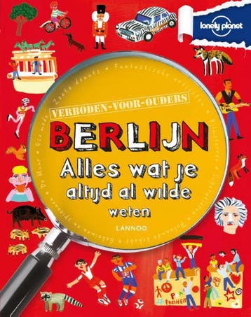 Berlijn / Lonely planet - verboden voor ouders 9789401418591, Verzenden, Zo goed als nieuw, Helen Greathead