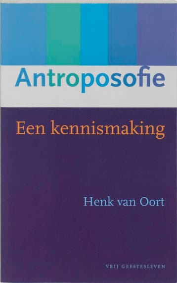 Antroposofie - H. van Oort 9789060383780, Verzenden, Zo goed als nieuw, H. van Oort