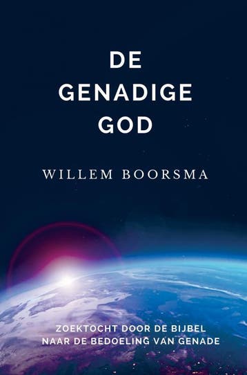 De Genadige God | Willem Boorsma | Nieuw, Ophalen of Verzenden, Nieuw, Willem Boorsma