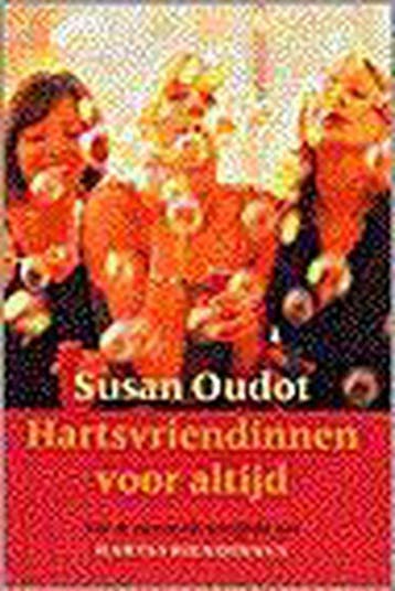 HARTSVRIENDINNEN VOOR ALTIJD 9789055016891 S. Oudot, Verzenden, Gelezen, S. Oudot