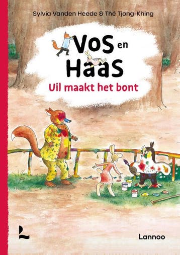 Uil maakt het bont / Vos en Haas - Sylvia Vanden Heede, Verzenden, Zo goed als nieuw, Sylvia Vanden Heede