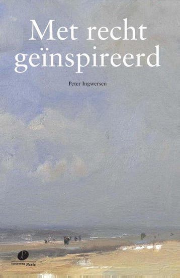 9789490962906 Met recht geinspireerd Peter Ingwersen, Verzenden, Nieuw, Peter Ingwersen