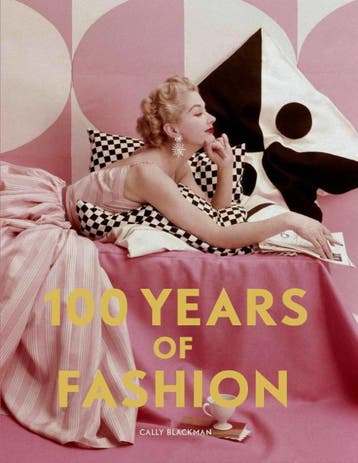 100 Years Of Fashion | Cally Blackman | Nieuw, Ophalen of Verzenden, Nieuw, Cally Blackman