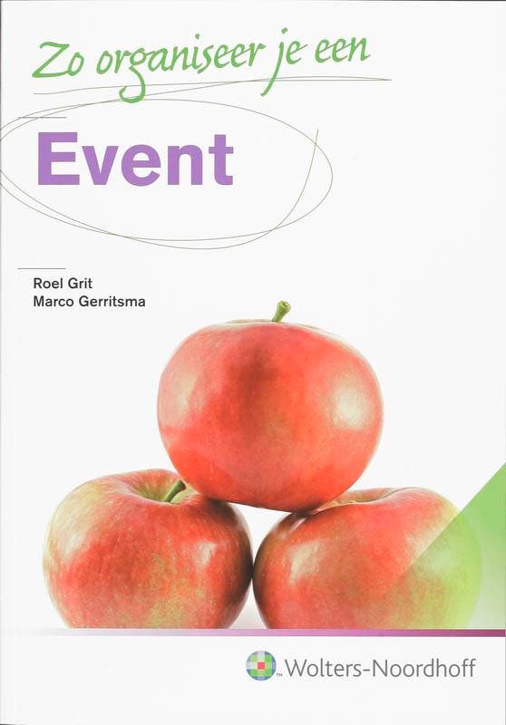 Zo organiseer je een Event 9789001712839, Boeken, Economie, Management en Marketing, Zo goed als nieuw, Verzenden