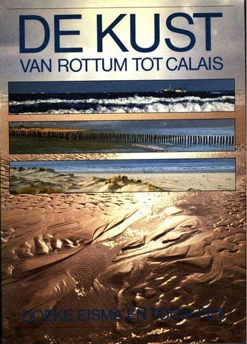 De Kust Van Rottum Tot Calais - Eisma 9789027477286, Verzenden, Gelezen, Eisma