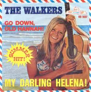 vinyl single 7 inch - The Walkers - My Darling Helena!, Verzenden, Zo goed als nieuw, 7 inch, Rock en Metal