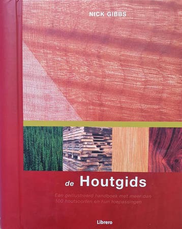 De Houtgids - N. Gibbs 9789057646270, Verzenden, Gelezen, N. Gibbs
