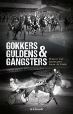 Gokkers Guldens & Gangsters 9789464027051 M.A. Roorda, Verzenden, Gelezen, M.A. Roorda