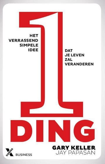 Één ding 9789401601344 Gary Keller, Verzenden, Zo goed als nieuw, Gary Keller