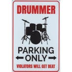 Wandbord -  Parking Only Drummer, Ophalen of Verzenden, Nieuw