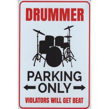 Wandbord -  Parking Only Drummer, Ophalen of Verzenden, Nieuw