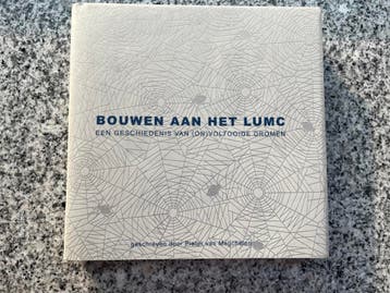 Leids Universitair Medisch Centrum – Bouwen aan het LUMC, Pieter van Megchelen, Verzenden, 20e eeuw of later, Gelezen