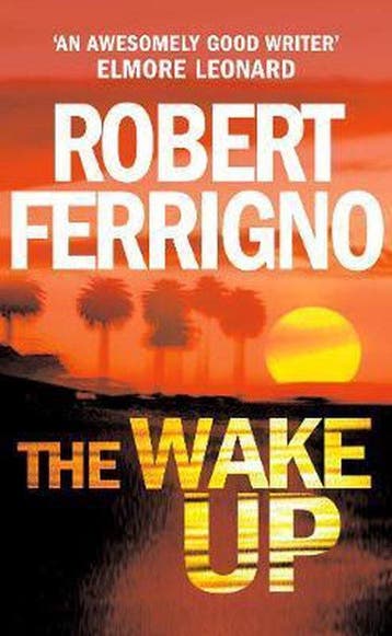 Wake Up - Robert Ferrigno 9780099457091, Verzenden, Gelezen, Robert Ferrigno