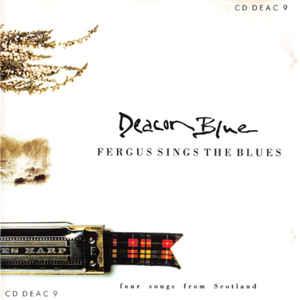 cd - Deacon Blue - Fergus Sings The Blues, Verzenden, Zo goed als nieuw