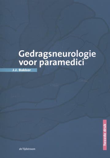Gedragsneurologie voor paramedici - J.J. Bakker, Verzenden, Zo goed als nieuw, J.J. Bakker