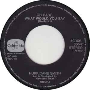 vinyl single 7 inch - Hurricane Smith - Oh Babe, What Wou..., Verzenden, Zo goed als nieuw, 7 inch, Rock en Metal