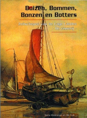 Buizen, bommen, bonzen en botters - H. Haalmeijer, Boeken, Verzenden, Gelezen, H. Haalmeijer