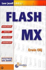Leer jezelf snel Flash MX 9789059400085 E. Olij, Boeken, Verzenden, Gelezen, E. Olij