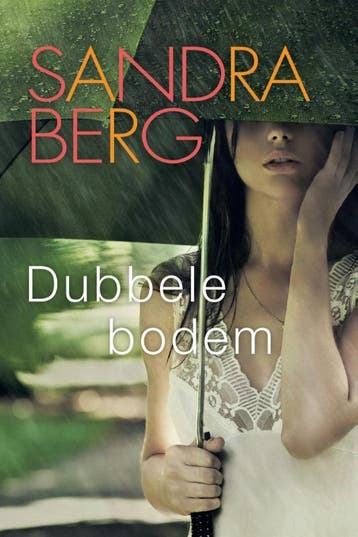 Dubbele bodem - Sandra Berg 9789401902915, Verzenden, Gelezen, Sandra Berg