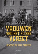 Vrouwen van het Friese verzet 9789083344843 Hessel de Walle, Boeken, Verzenden, Zo goed als nieuw, Hessel de Walle