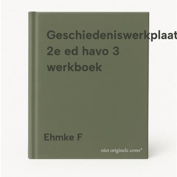 Geschiedeniswerkplaats 2e ed havo 3 werkboek - Ehmke F, Verzenden, Zo goed als nieuw, Ehmke F