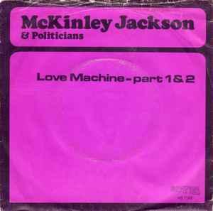 vinyl single 7 inch - McKinley Jackson - Love Machine, Verzenden, Zo goed als nieuw, 7 inch, R&B en Soul