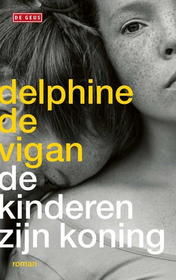 De kinderen zijn koning (Goed), Boeken, Verzenden, Gelezen, Delphine De Vigan