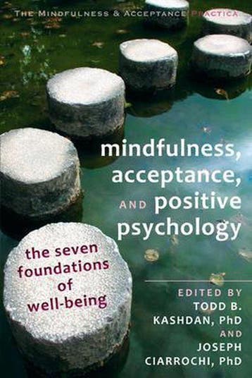 Mindfulness, Acceptance and Positive Psychology, Verzenden, Gelezen, Joseph Ciarrochi