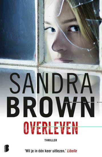 Overleven - Sandra Brown 9789022586600, Verzenden, Gelezen, Sandra Brown