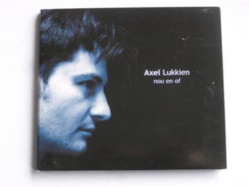 Axel Lukkien - nou en of, Ophalen of Verzenden, Zo goed als nieuw