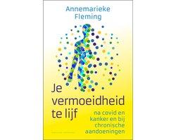 Boek Je vermoeidheid te lijf 9789464041460, Verzenden, Zo goed als nieuw