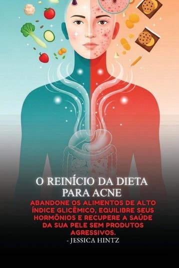 9798295778599 O Reinicio da Dieta para Acne, Verzenden, Nieuw, Jessica Hintz