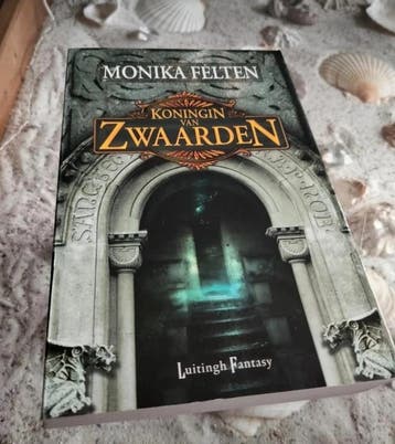 Monika Felten - Koningin van Zwaarden, Boeken, Gelezen, Monika Felten