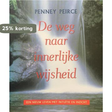 De weg naar de innerlijke wijsheid - P. Peirce 9789021532981, Verzenden, Gelezen, P. Peirce