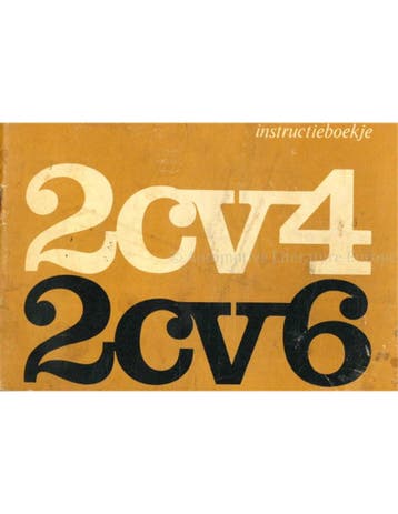 1972 CITROËN 2CV4 | 2CV6 INSTRUCTIEBOEKJE NEDERLANDS
