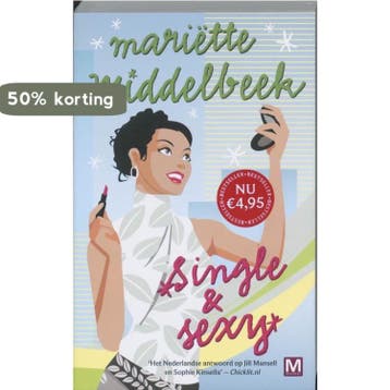 Single & sexy 9789460680250 Mariëtte Middelbeek, Verzenden, Zo goed als nieuw, Mariëtte Middelbeek