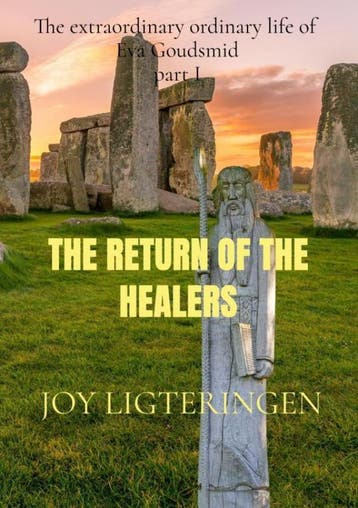 The return of the healers - Joy Ligteringen 9789464480832, Verzenden, Gelezen, Joy Ligteringen