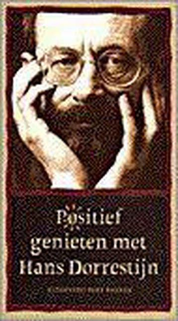 Positief genieten met Hans Dorrestijn - H. Dorrestijn, Verzenden, Zo goed als nieuw, H. Dorrestijn