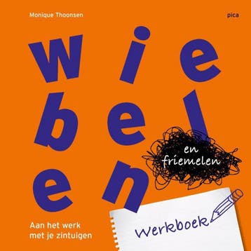 Wiebelen en friemelen - Monique Thoonsen 9789492525611, Verzenden, Zo goed als nieuw, Monique Thoonsen