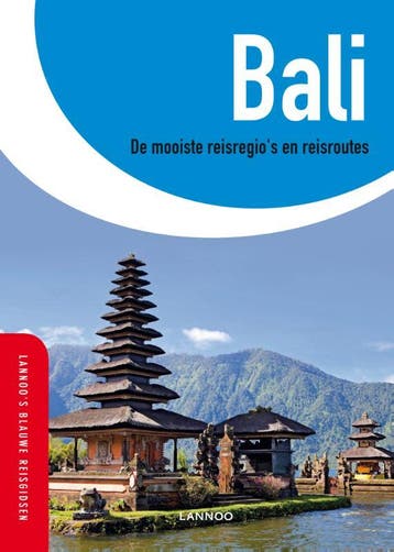 Bali / Lannoos blauwe reisgids - Annette Ster 9789020994193, Verzenden, Gelezen, Annette Ster
