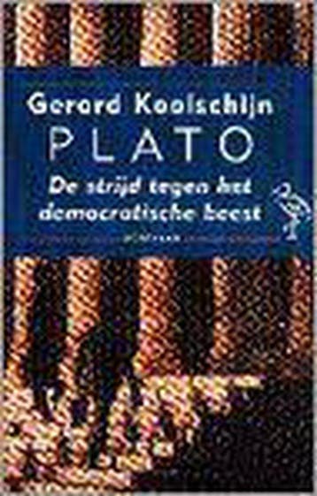 PLATO STRIJD DEMOCR. BEEST (OOIEVAAR) - Gerard Koolschijn, Verzenden, Zo goed als nieuw, Gerard Koolschijn