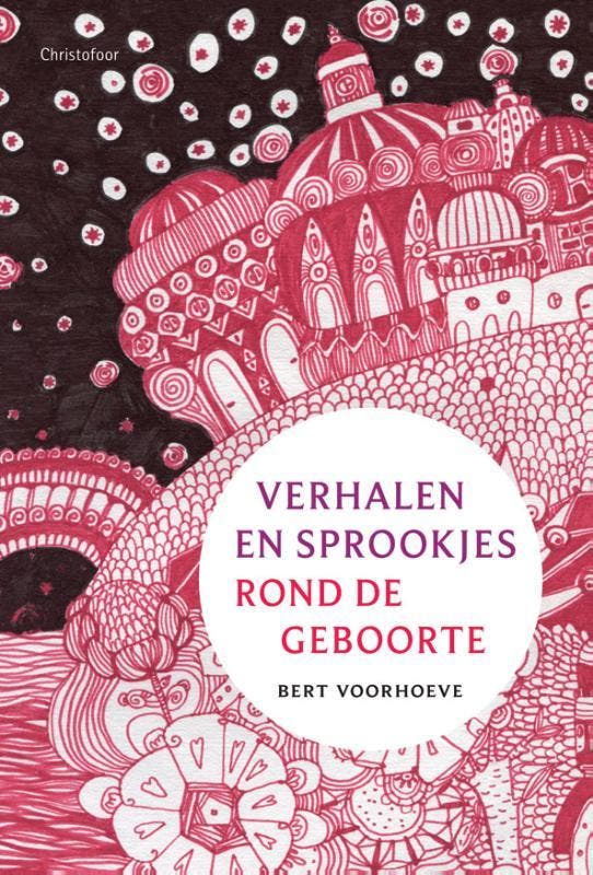 Verhalen En Sprookjes Rond De Geboorte | B. Voorhoeve, Boeken, Overige Boeken, Nieuw, Ophalen of Verzenden
