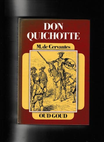Don quichotte oud goud serie - Cervantes 9789010034427, Boeken, Verzenden, Gelezen, Cervantes