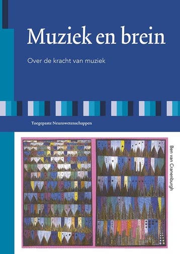 9789090360096 Muziek en brein Ben van Cranenburgh, Verzenden, Nieuw, Ben van Cranenburgh