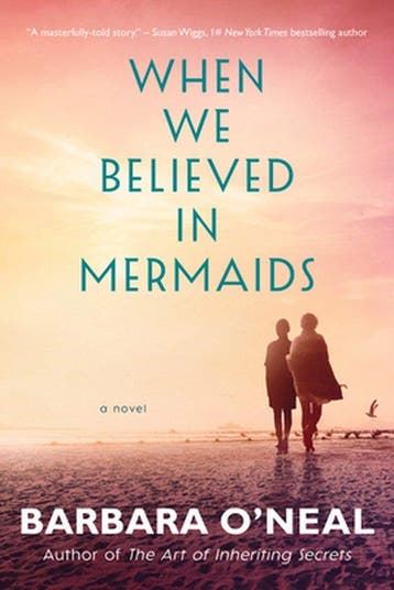 When We Believed in Mermaids A Novel - Barbara ONeal, Verzenden, Zo goed als nieuw, Barbara O'Neal