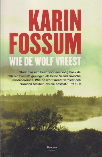 Wie de wolf vreest - Karin Fossum 9789903234569, Boeken, Verzenden, Gelezen, Karin Fossum