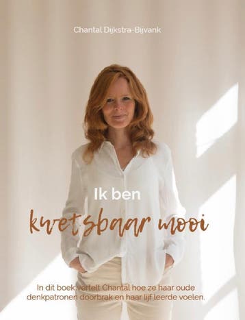 Ik Ben Kwetsbaar Mooi | Chantal Dijkstra | Nieuw, Ophalen of Verzenden, Nieuw, Chantal Dijkstra