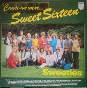 LP gebruikt - Sweeties - Cause We Were... Sweet Sixteen, Cd's en Dvd's, Verzenden, Zo goed als nieuw, Overige formaten